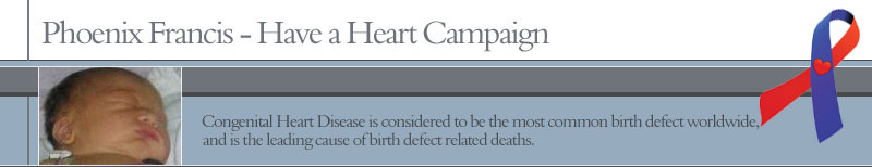 Phoenix Francis Have a Heart Campaign - Congenital Heart Defect Awareness